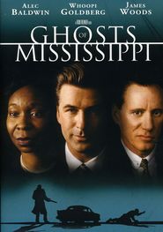 Ghosts of Mississippi with James Woods.
