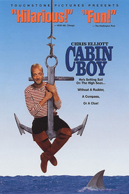 Another movie Cabin Boy of the director Adam Resnick.