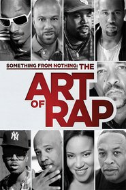 Another movie Something from Nothing: The Art of Rap of the director Ice-T.