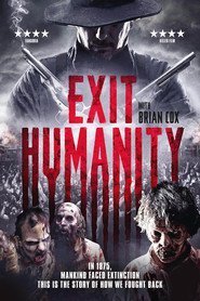 Another movie Exit Humanity of the director Djon Geddes.