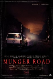 Another movie Munger Road of the director Nicholas Smith.