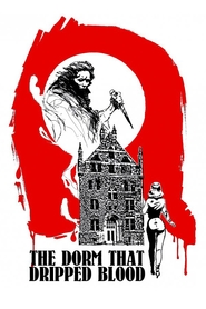 Another movie The Dorm That Dripped Blood of the director Stephen Carpenter.