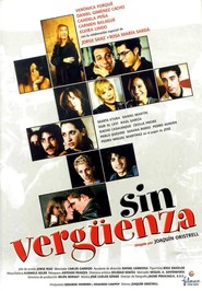 Another movie Sin verguenza of the director Hoakin Oristrell.