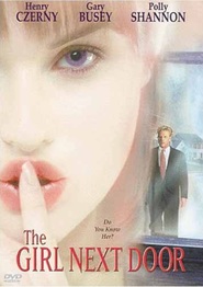 Another movie The Girl Next Door of the director Christine Fugate.