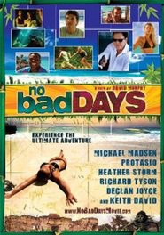 Another movie No Bad Days of the director David Murphy.