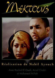 Another movie Mektoub of the director Nabil Ayouch.