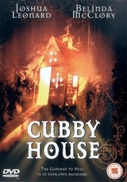 Another movie Cubbyhouse of the director Murray Fahey.