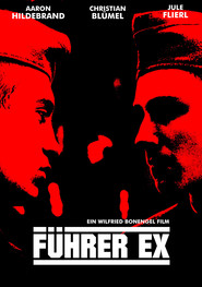Another movie Fuhrer Ex of the director Winfried Bonengel.