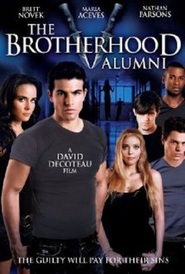 Another movie The Brotherhood V: Alumni of the director David DeCoteau.