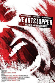 Another movie Heartstopper of the director Bob Keen.