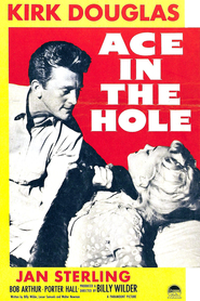 Another movie Ace in the Hole of the director Billy Wilder.