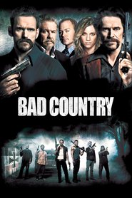Another movie Bad Country of the director Chris Brinker.
