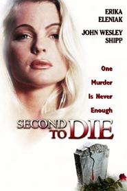 Another movie Second to Die of the director Brad Marlowe.