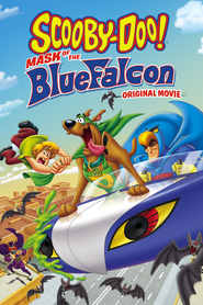 Another movie Scooby-Doo! Mask of the Blue Falcon of the director Oliver Megaton.
