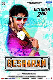 Another movie Besharam of the director Abhinav Kashyap.