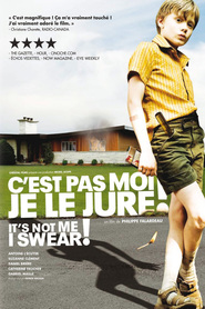 Another movie C'est pas moi, je le jure! of the director Philippe Falardeau.