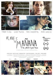 Another movie Planes para manana of the director Juana Macias.