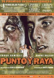 Another movie Punto y raya of the director Elia Schneider.