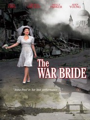 Another movie The War Bride of the director Lyndon Chubbuck.