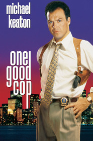 Another movie One Good Cop of the director Heywood Gould.