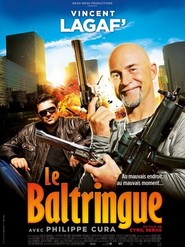 Another movie Le baltringue of the director Cyril Sebas.