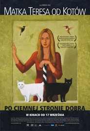 Another movie Matka Teresa od kotow of the director Pavel Sala.