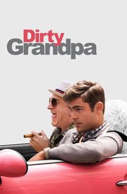 Another movie Dirty Grandpa of the director Dan Mazer.