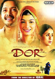 Another movie Dor of the director Nagesh Kukunoor.