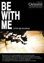 Another movie Be with Me of the director Eric Khoo.