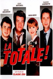 Another movie La totale! of the director Claude Zidi.
