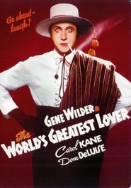 Another movie The World's Greatest Lover of the director Gene Wilder.