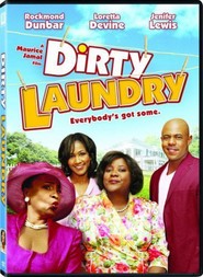 Another movie Dirty Laundry of the director Maurice Jamal.