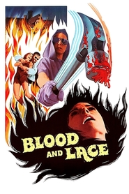 Another movie Blood and Lace of the director Philip S. Gilbert.