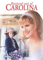 Another movie Bastard Out of Carolina of the director Anjelica Huston.