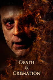 Another movie Death and Cremation of the director Justin Steele.