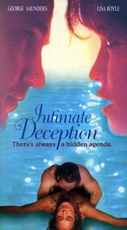 Another movie Intimate Deception of the director George Saunders.