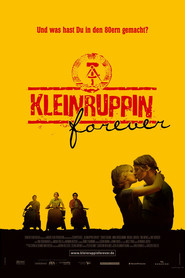Another movie Kleinruppin forever of the director Carsten Fiebeler.