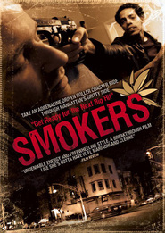 Another movie Smokers of the director W. Axel Foley.