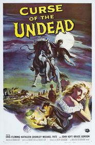 Another movie Curse of the Undead of the director Edward Dein.