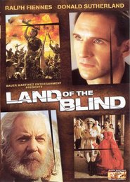 Another movie Land of the Blind of the director Robert Edwards.