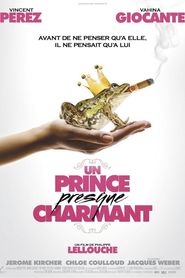 Another movie Un prince (presque) charmant of the director Philippe Lellouche.