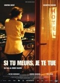 Another movie Si tu meurs, je te tue of the director Hiner Saleem.