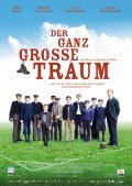 Another movie Der ganz gro?e Traum of the director Sebastyan Grobler.