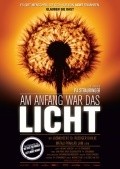 Another movie Am Anfang war das Licht of the director Peter-Arthur Straubinger.
