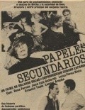 Another movie Papeles secundarios of the director Orlando Rojas.