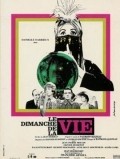 Another movie Le dimanche de la vie of the director Jan Erman.