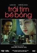 Another movie Trai Tim Be Bong of the director Nguyen Tan Van.