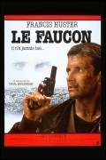 Another movie Le faucon of the director Paul Boujenah.