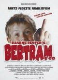 Another movie Bertram & Co of the director Hans Kristensen.