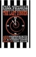 Another movie The Last Dinner of the director Anderson Dryu Boyd.